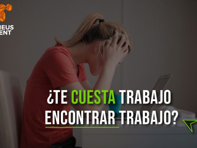 Por qué cuesta trabajo encontrar trabajo en este 2025